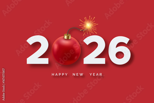 2026 numbers with red bauble shaped as bomb. Crisis concept. New Year greeting card