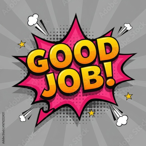 A comic book style graphic that says good job with stars and bursts