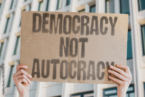 Democracy Not Autocracy