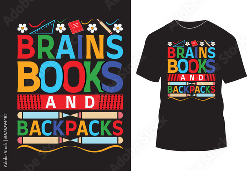 Brains books and backpack funny typography t shirt design with simple minimalist graphic, colorful t shirt or poster background template
