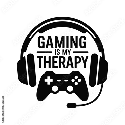 Gaming is my therapy headphones and controller graphic funny gamer quote art