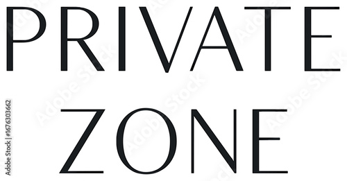 Private zone sign vector – privacy concept, off-limits area, restricted access visual