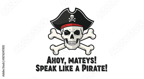 Pirate-themed graphic design with skull and crossbones, hat, and text "Ahoy, Mateys! Speak Like a Pirate!".
