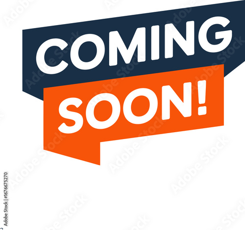 Bold coming soon announcement sign with orange and blue colors