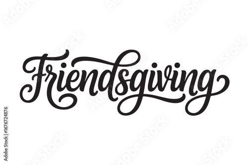 Friendsgiving handwritten calligraphy on white background