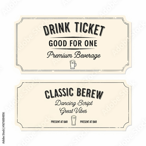 Admit one ticket, Ticket, Drink Ticket