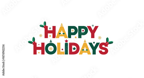 Festive Holiday Greeting with Playful Typography and Seasonal Ornaments on white background