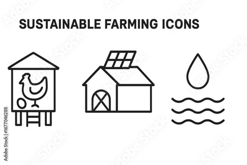Sustainable farming outline icon set. Small scale agriculture concepts like chicken coop for free range eggs, barn with solar panel roof for green energy, and rainwater.