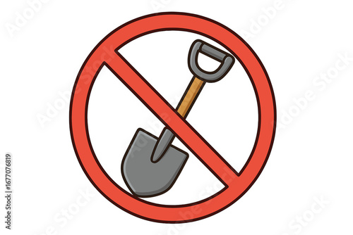 No digging sign vector icon. Digging forbidden symbol. Shovel in red prohibition circle. Warning, safety, restriction for construction site. Do not dig zone. Groundwork prohibited.