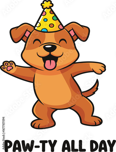 Funny cartoon dog dancing with party hat and paw-ty all day quote, festive pet illustration for posters, stickers, and bundles
