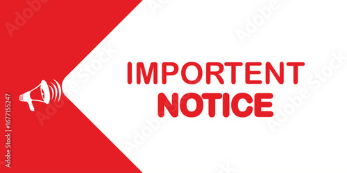 Important Notice Megaphone Alert. Urgent Announcement Loudspeaker Vector Illustration for Public Information and Warning.