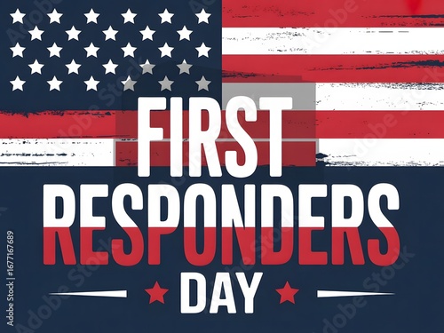 Honor First Responders Day – Celebrate American Heroes, Firefighters, EMTs, Police Officers, Patriotism, Emergency Service Art, National Appreciation Poster
