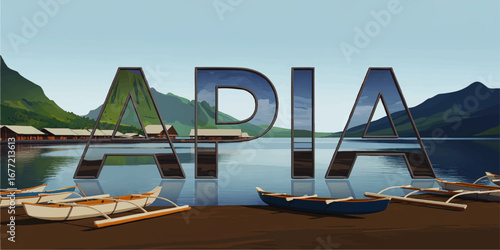 APIA Text with Traditional Outrigger Canoes on Tropical Waterfront in Samoa, Vibrant Mountain Landscape, Blue Sky Vector Illustration
