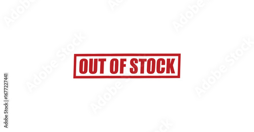  Bold red “OUT OF STOCK” text in rectangular border on white background — clear signage for product unavailability and inventory status