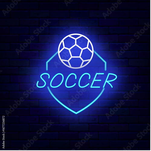 Soccer neon label. Ball and shield. Football team. Sport tournament. Athletics club. Vector stock illustration