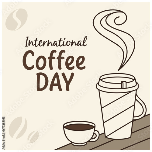 Illustration celebrating International Coffee Day with a steaming cup and a takeaway coffee cup.