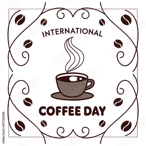 An illustration celebrating International Coffee Day with a steaming cup of coffee and decorative frame adorned with coffee beans.