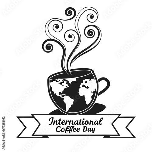 Black and white graphic of a coffee cup with a world map design, steaming with decorative swirls, and a banner reading 'International Coffee Day'.