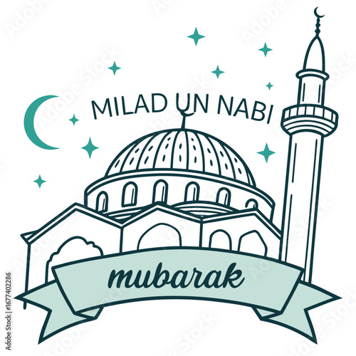 Outlined mosque with tower and crescent moons showcases Milad Un Nabi Mubarak in teal