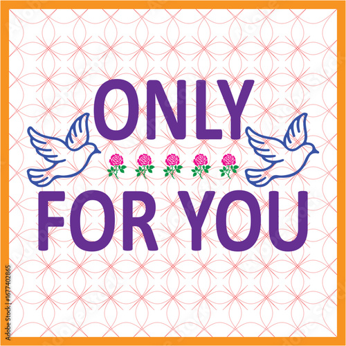 minimalist typography only for you  calligraphy vector art
