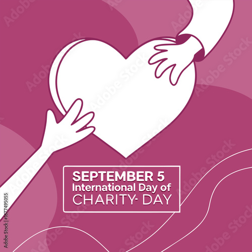 Cartoon hands embrace a heart over September 5 International Day of Charity background