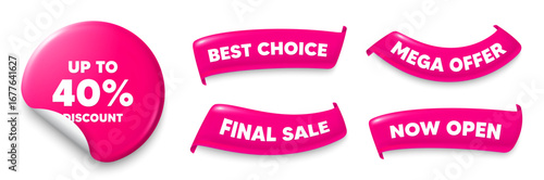 Discount tag sticker, Sale offer ribbons. Best choice, Now open. Up to 40 percent discount. Sale offer price sign. Special offer symbol. Save 40 percentages. Pink sticker tag. Vector