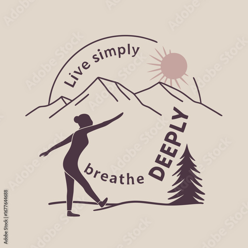 Minimalist lifestyle vector illustration with yoga silhouette, sunrise mountains, and inspirational text Live Simply Breathe Deeply.