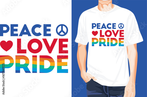 Peace Love Pride t-shirt design