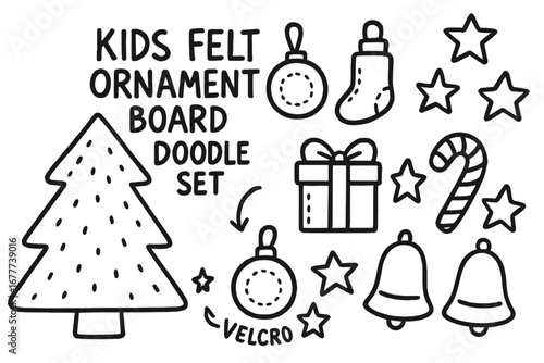 Felt Ornament Board Doodles. Kids felt ornament board doodle set: hand drawn icons for felt tree, Velcro ornaments, stars, and