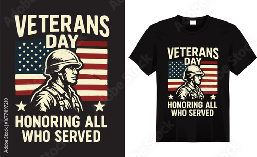 “Patriotic Veterans Day t-shirt featuring the American flag, bold typography, and military-inspired elements honoring the bravery and sacrifice of our heroes.”