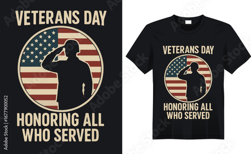 “Patriotic Veterans Day t-shirt featuring the American flag, bold typography, and military-inspired elements honoring the bravery and sacrifice of our heroes.”