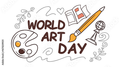 World Art Day:  Hand-drawn illustration featuring paintbrush, palette, globe, and book; playful, celebratory style; perfect for educational or cultural projects.