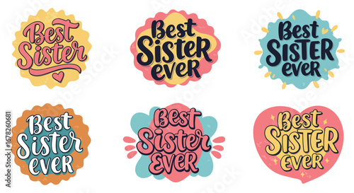 Six Best Sister Ever Designs Hand Lettered