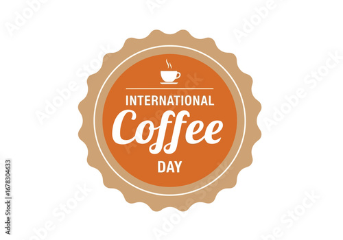 International coffee day celebration badge with coffee cup and text