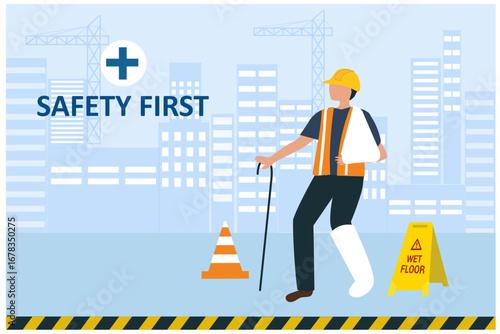 Safety first concept. Accident caution at construction site. Broken leg worker vector illustration