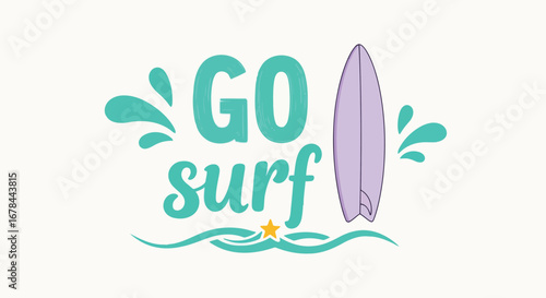 Go surf text design with surf board and water splashes vector