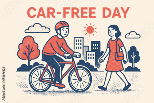 Retro style illustration promoting Car Free Day with cyclist riding bike and pedestrian walking in city.
