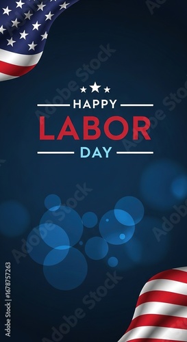 Happy Labor Day:  Patriotic American Flag Design with Blue Bokeh Background.