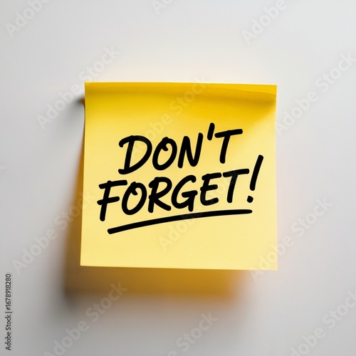 Don't Forget Sticky Note Reminder – Yellow Sticky Note Don't Forget Message – Office Sticky Note Don't Forget Memo