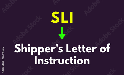 Fotografie SLI Meaning, Shipper's Letter of Instruction
