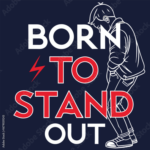 Bold impactful typography design with a vibrant outlined message conveying a strong sense of individuality and standing out from the crowd