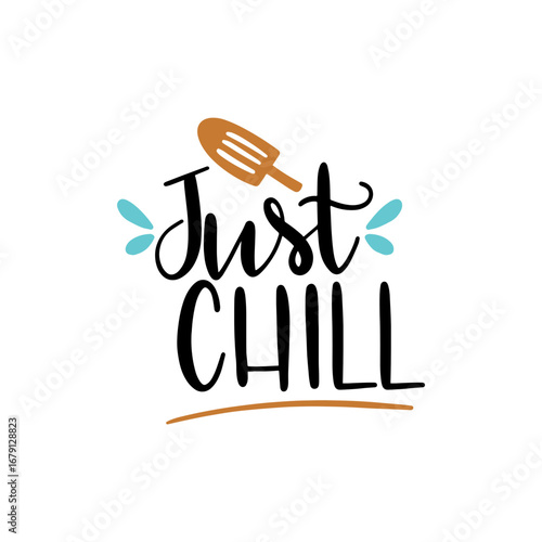 "Just Chill" text with a popsicle above, teal accents, on white; playful, summery, cartoonish, bright, cheerful, close-up, graphic design, inviting relaxation.