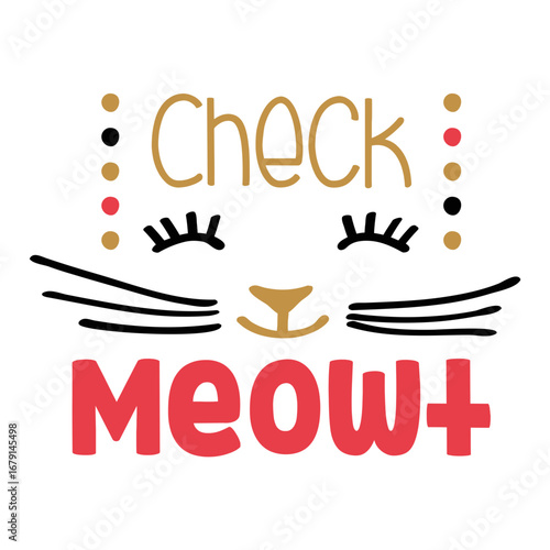 Cute Cat Check Meowt Graphic