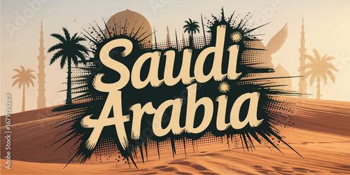 Saudi Arabia Desert Landscape Pop Art Poster with Palm Trees, Mosque Silhouette, and Bold Typography for Travel and Tourism Promotion