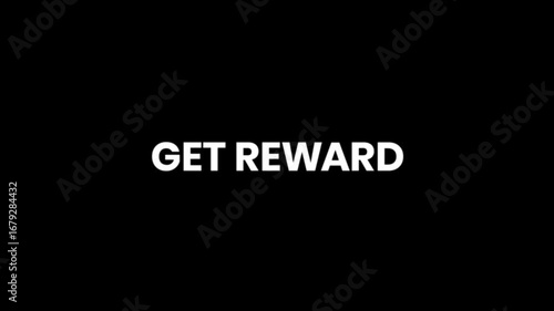 Get Reward – Shaking Text Animation for Loyalty and Bonus Offers