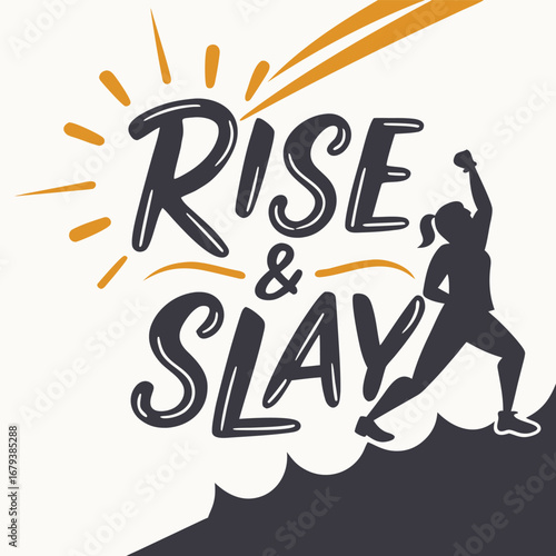-rise-and-slay----bold-with-empowering-energy--- (1).eps
