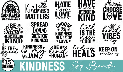 Kindness Svg Bundle | design featuring elegant script typography with a modern, uplifting style. Perfect for inspirational t-shirts, mugs, tote bags, posters, and digital projects. 