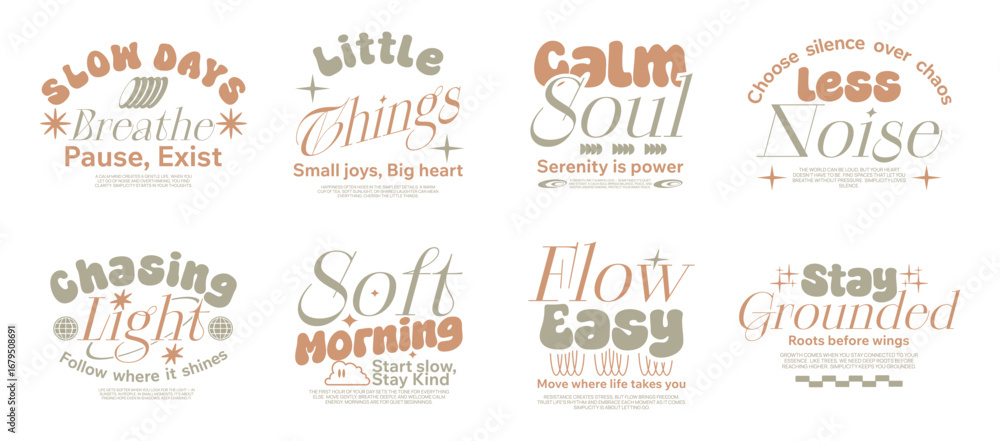 Fototapeta premium Aesthetic slow living typography quotes t-shirt design bundle, Vintage calm mind graphic for print, Simple life poster graphic set, Minimal modern typography lettering, Retro inspirational typographic