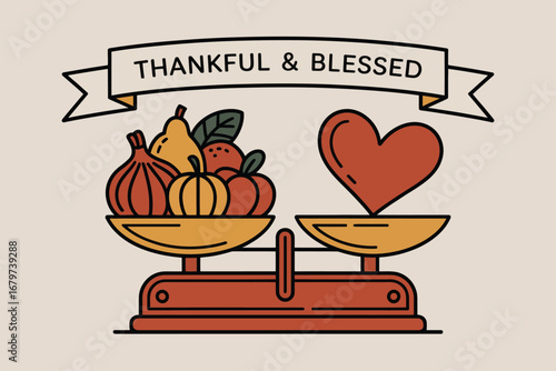 A balanced scale with fruits and vegetables versus a heart under a thankful and blessed banner art