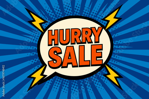 HURRY SALE eye catching high contrast flat vector speech bubble with the text 'HURRY SALE' inside bold orange letters surrounded by lightning bolts placed on strong blue burst background.